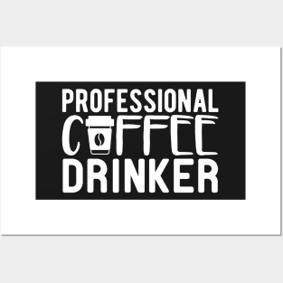 professional coffee drinker Posters and Art